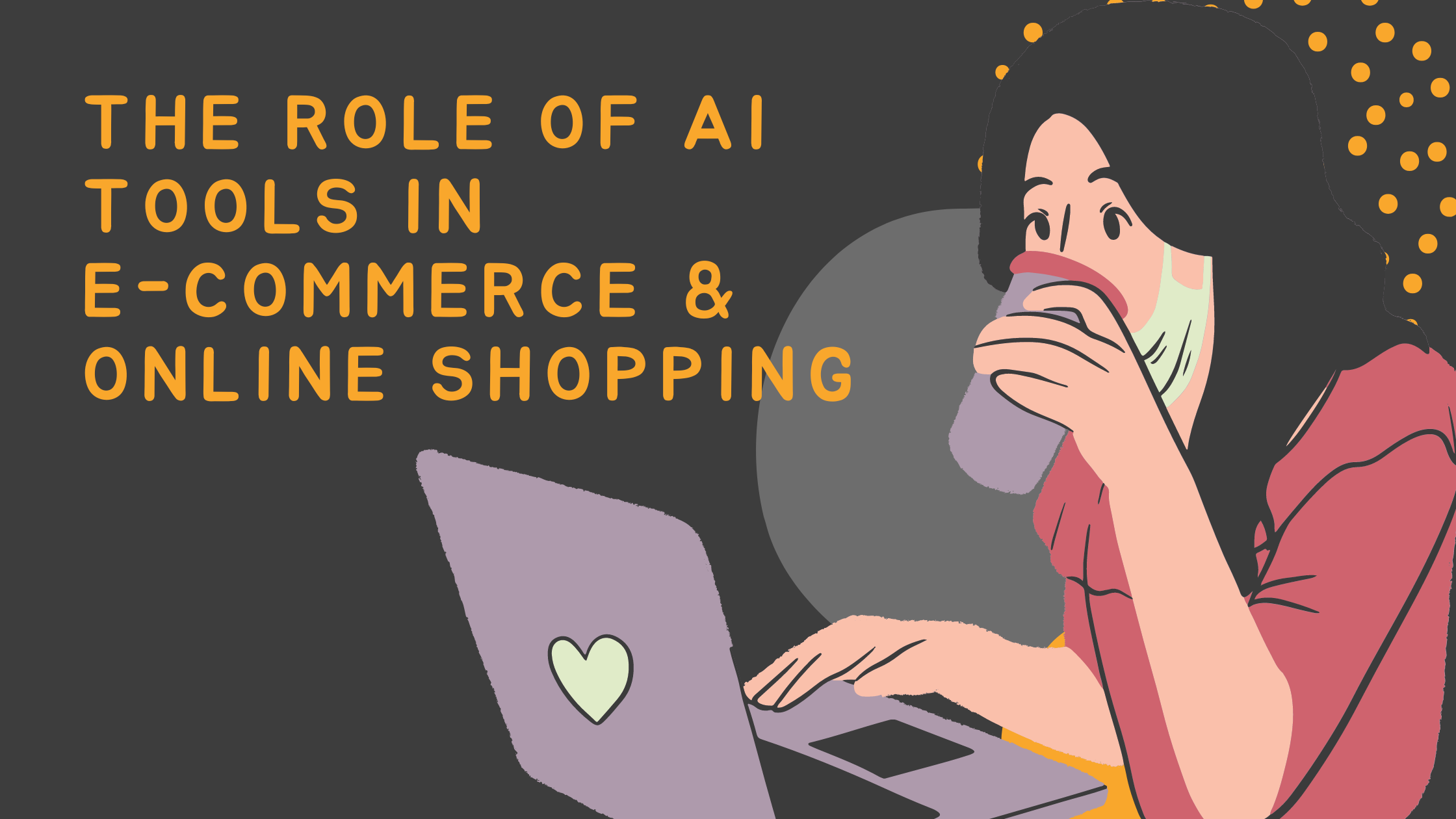 The Role of AI Tools in E-commerce and Online Shopping - AI Buzz